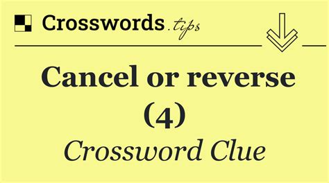 cancels crossword clue